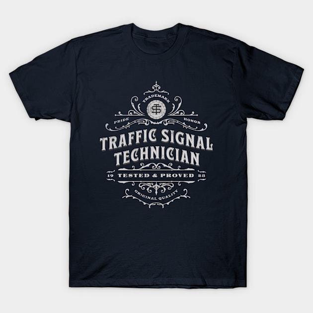 Traffic Signal Technician - Tested & Proved Vintage Design T-Shirt by best-vibes-only